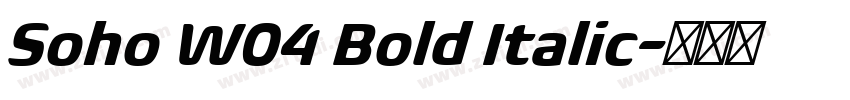 Soho W04 Bold Italic字体转换